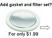 Add gasket and filter set ?